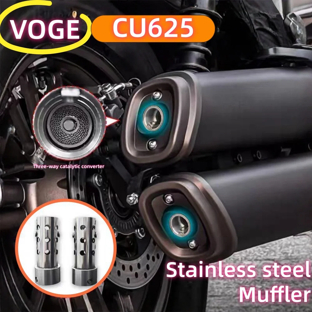 Compatible with VOGE CU625 muffler plugs, mufflers, and CU625 three-way catalytic converter exhaust muffler modification parts.