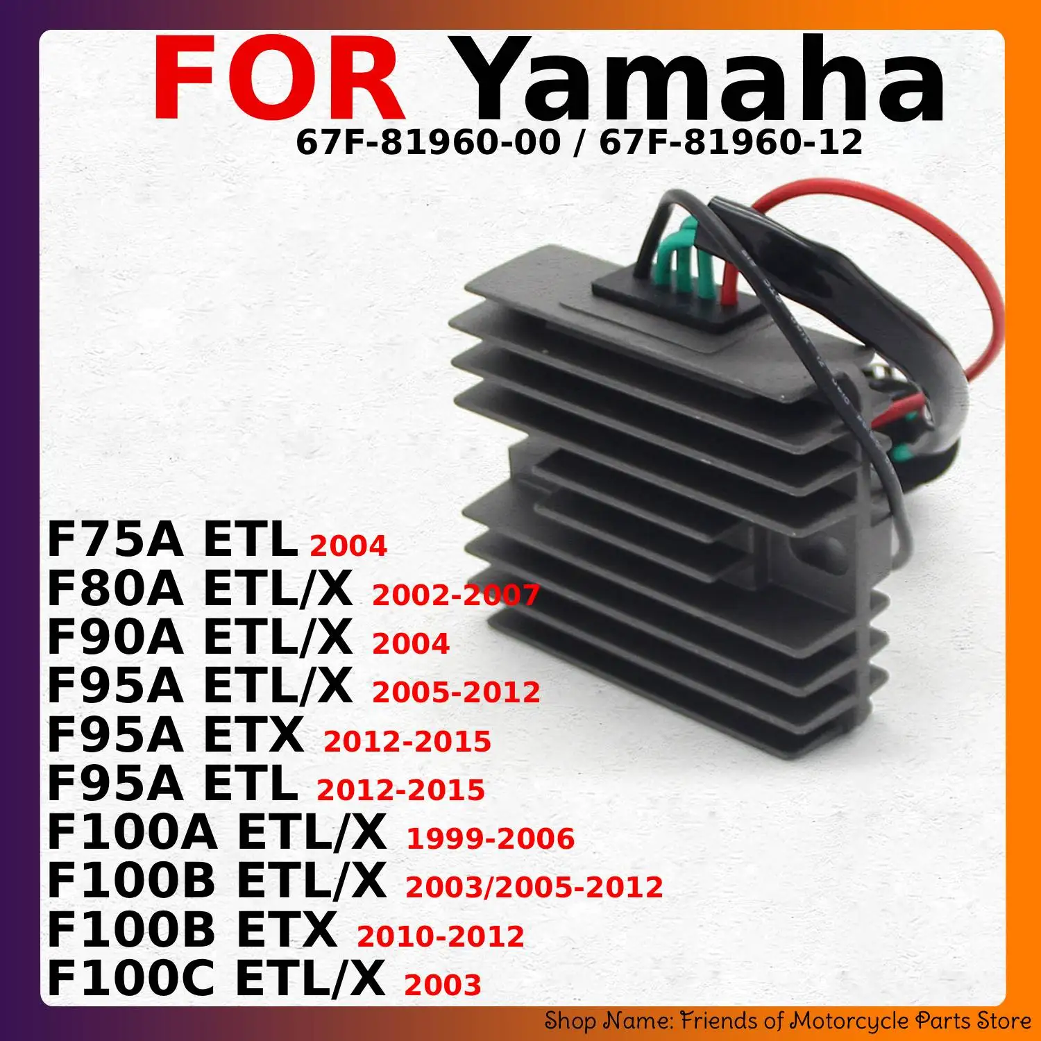 4‑Stroke Outboard Motor Voltage Regulator Rectifier For Yamaha F75A F80A F90A F95A F100A F100B ETL/X 67F-81960-00 67F-81960-12