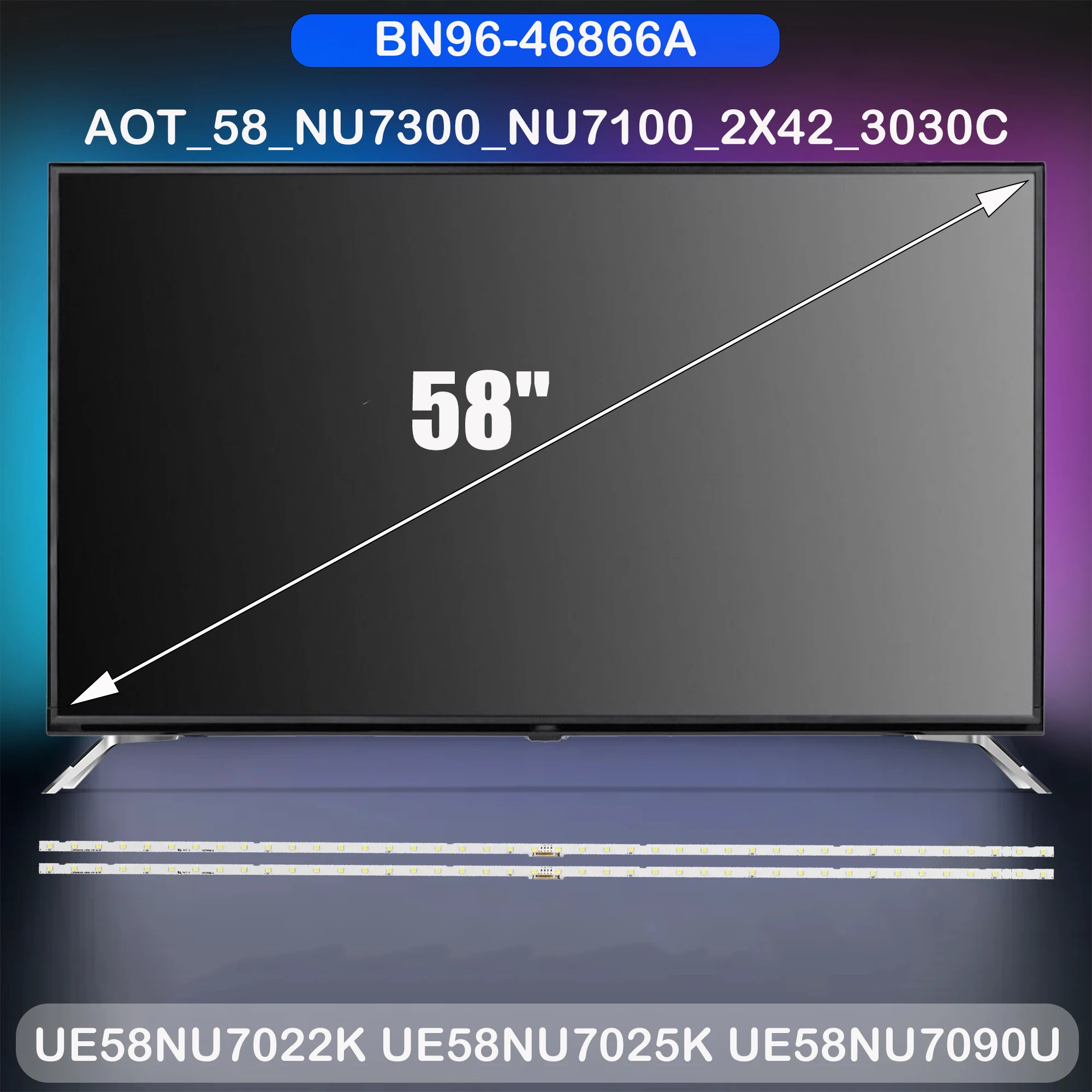 

LED Backlight strip for UE58NU7505U UE58NU7640S UE58NU7642U UE58NU7645U UE58NU7650U UE58NU7650S UE58NU7652U UE58NU7655U