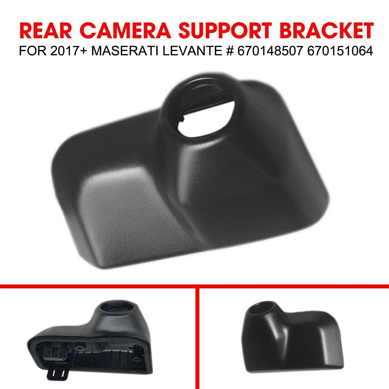 For Maserati for Levante 2017 Rear Camera Support Bracket 670148507 670151064