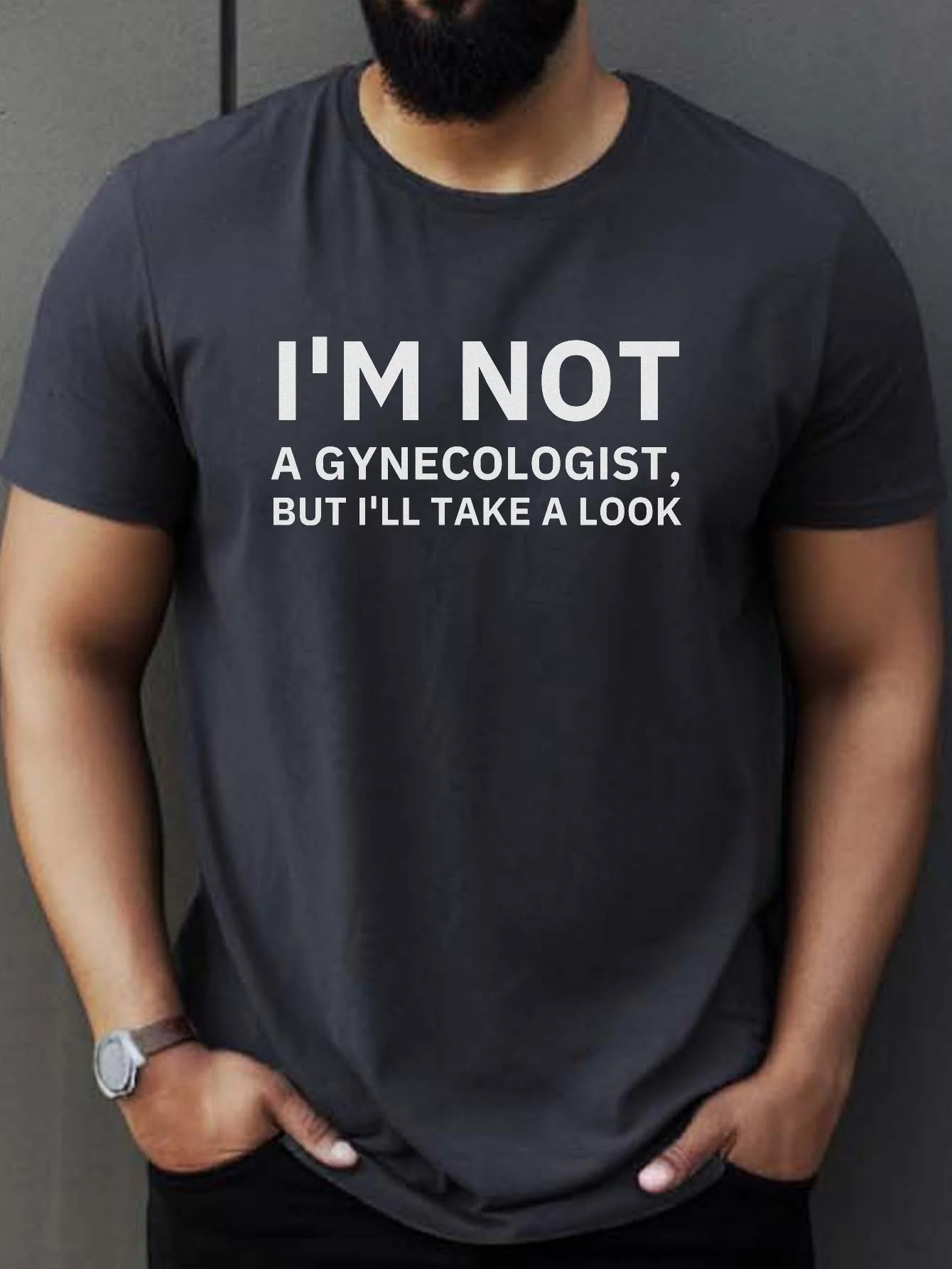 i am not a gynecologist but i will take a look Men\'s Casual Crew Neck Short Sleeve Funny T-Shirt 180GMS 100% Cotton Summer Tee