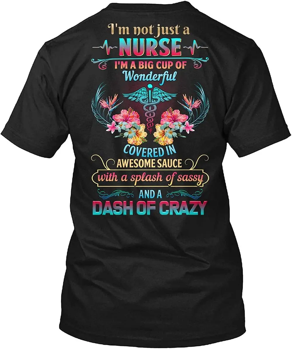 LIKA Fathe'r Day I'm Not Just A Nurse Dash of Drazi Inspire Unisex Cotton Men Women T Shirt BlackGraphic Y2K High quality brandA