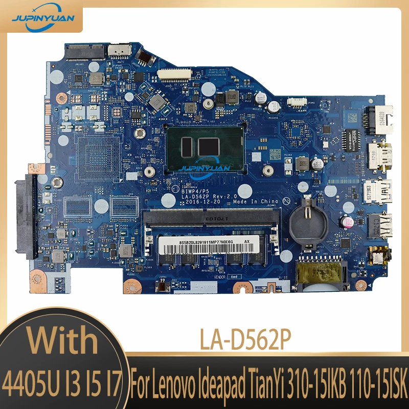 

LA-D562P Motherboard For Lenovo Ideapad TianYi 310-15IKB 110-15ISK Laptop Motherboard With 4405U I3 I5 I7 CPU 4GB RAM DDR4