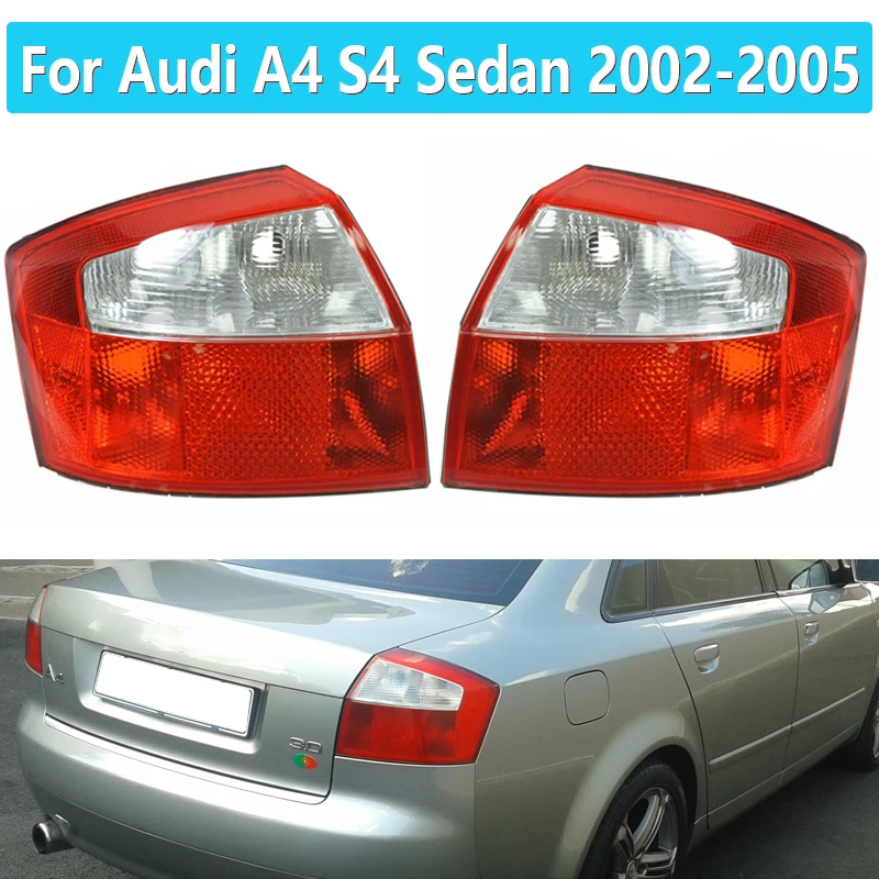 

Car Rear Light Tail Driving Brake Taillight Warning Signal Stop Lamp For For Audi A4 S4 Sedan 2002-2005 No Bulb Car Accessories