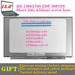15.6INCH SLIM LAPTOP SCREEN EDP 30PINS HD N156BGA-EA3 C2 FIT NT156WHM-N40 B156XTN08.1 N156BGA-EB3 NT156WHM-N35