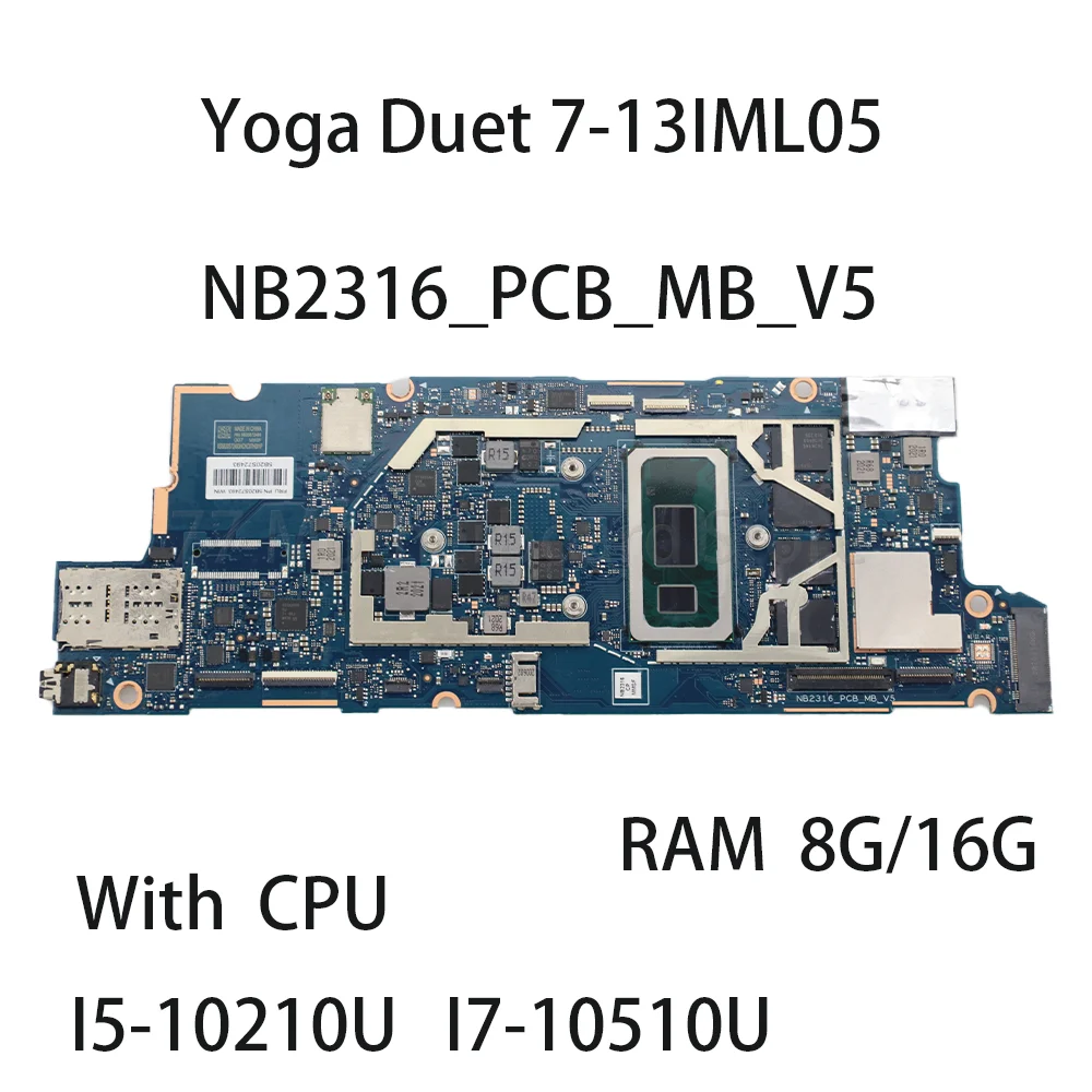 Laptop Motherboard For Lenovo Yoga Duet 7-13IML05 NB2316_PCB_MB_V5 With CPU I5 10210U I7 10510U RAM 8G/16G 5B20S72493 100% test