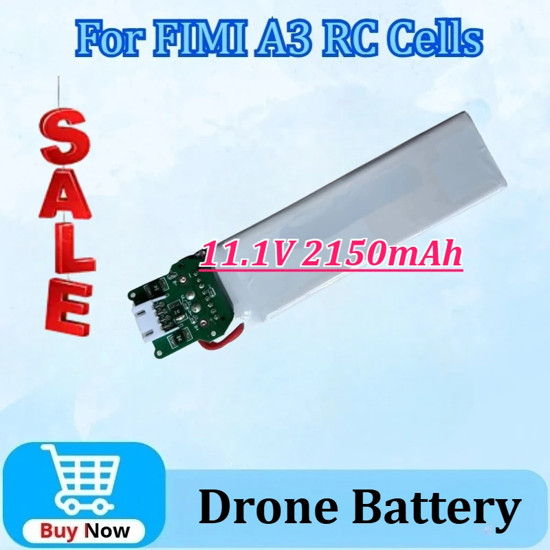 

New 11.1V 2150mAh Upgraded Drone Battery for FIMI A3 RC Quadcopter 3S Lipo DIY Battery Spare Parts Battery Cells Accessories