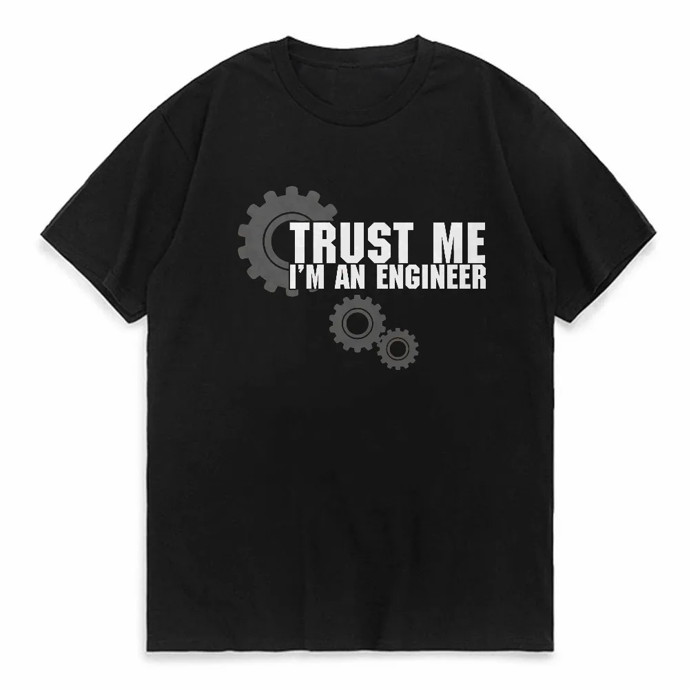 

Trust Me I'M Engineer Print Clothes Men T-Shirt Summer casual Loose Tee Clothes New Crewneck T-Shirts fashion Street Short tees