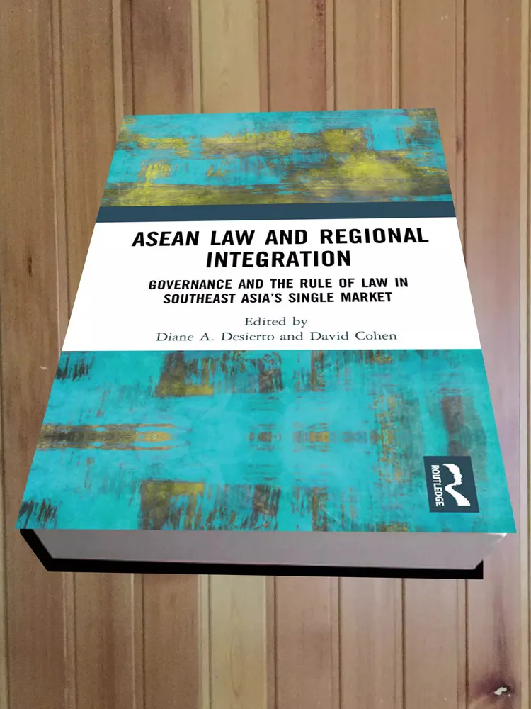 ASEAN Law And Regional Integration