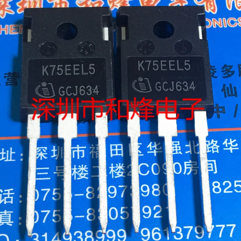 

5PCS-10PCS K75EEL5 IKW75N65EL5 TO-247 Fast Shipping On Stock Best Quality Quality Guarantee