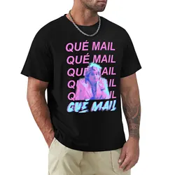 Paquita Salas What Mail T-Shirt cute clothes funnys men clothes