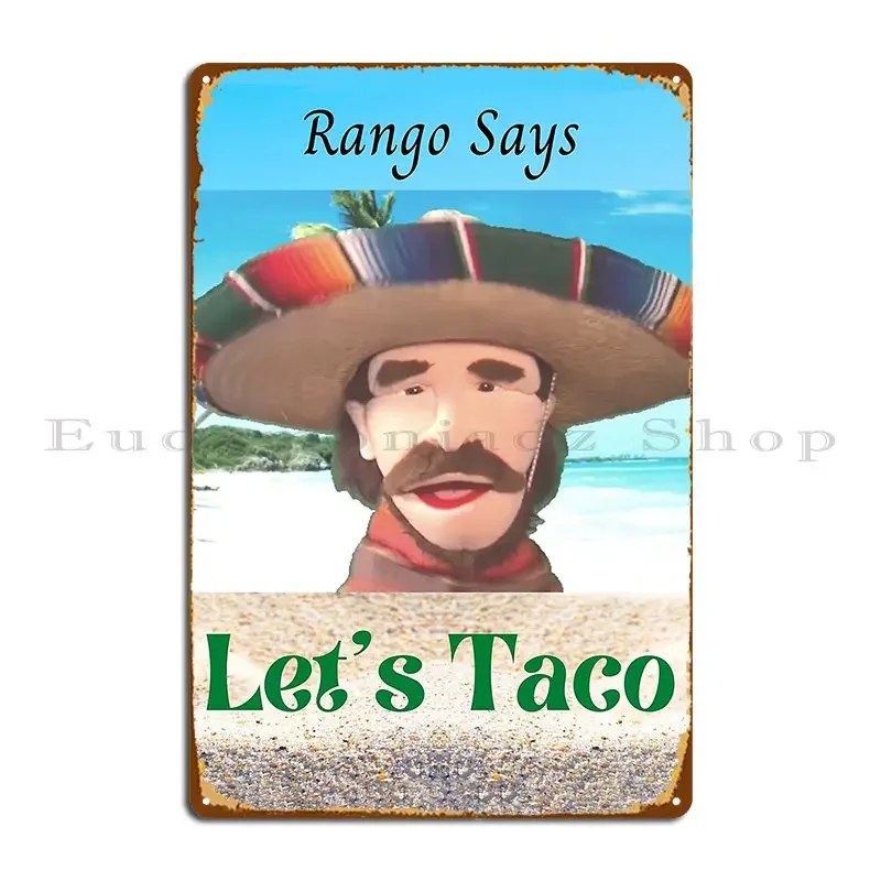 Rango Says Let S Taco Metal Sign Poster Garage Iron Wall Decor Party Tin Sign Poster