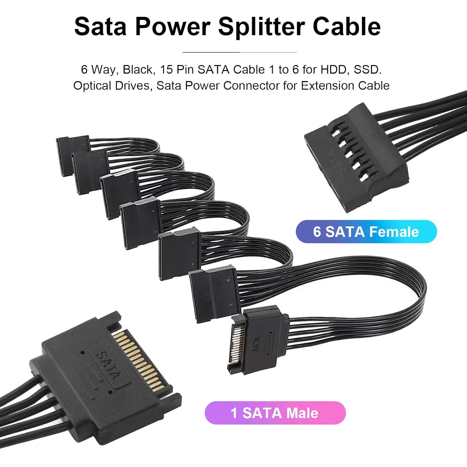 Sata Power Splitter Cable,6 Way,15 Pin SATA Cable 1 to 3/4/5/6 for HDD, SSD, Optical Drives, Power Connector for Extension Cable