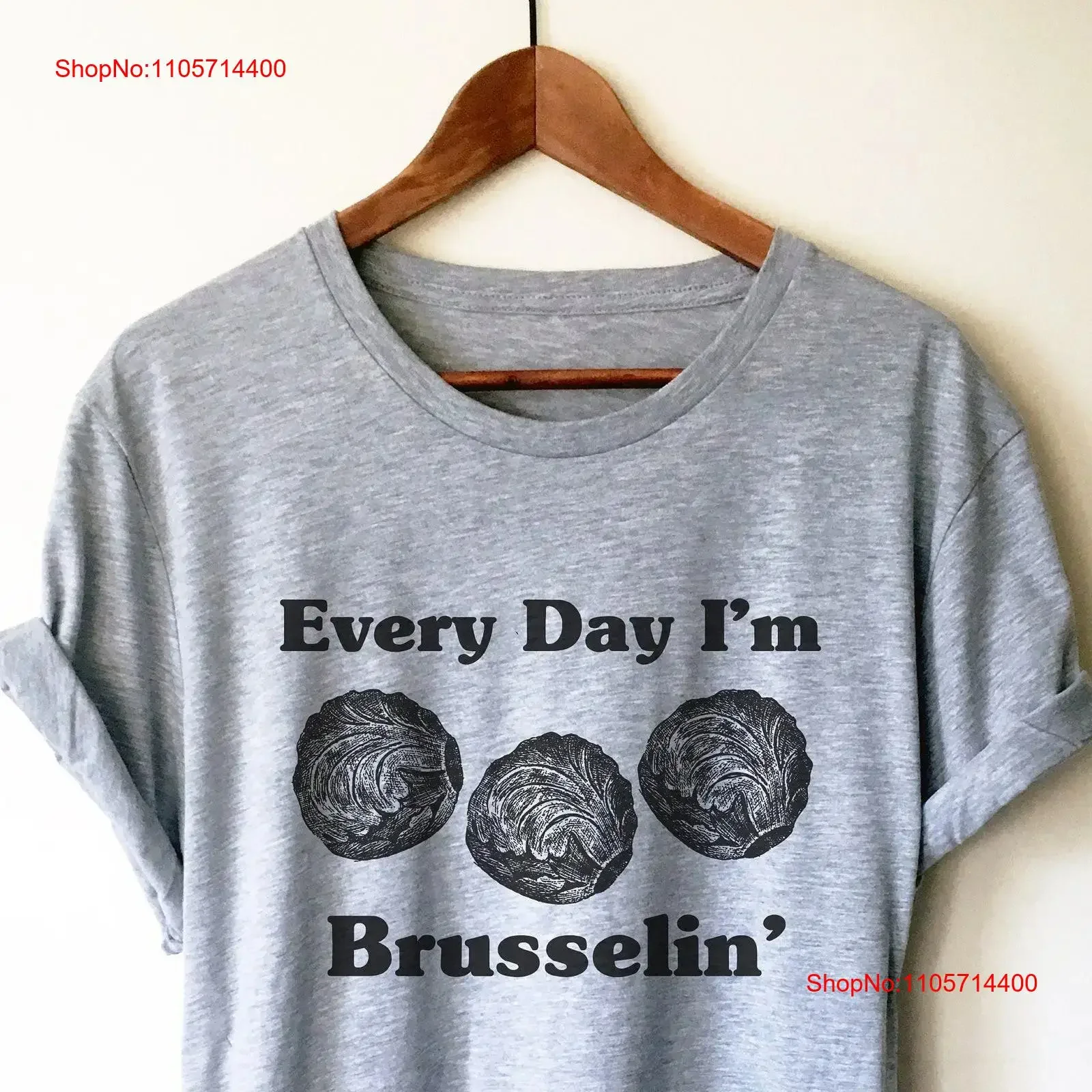 Every Day I'm Brusselin' T Shirt Vegan Vegetarian Vegetable Gardening vintage Washed Unisex graphic Casual homme fashion