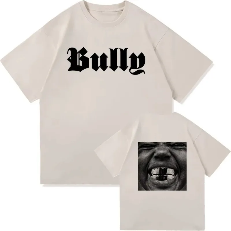 Ye BULLY Kanye TShirt Retro 2025 Fashion Men Clothing Harajuku Vintage Unisex High Quality Cotton Clothes Fans Gift TShirts Tops