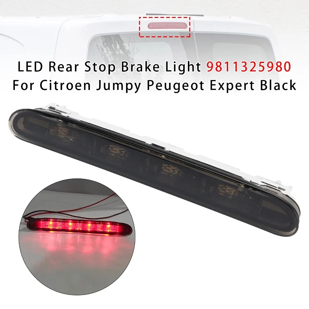 For CITROEN JUMPY IV For OPEL VIVARO C For PEUGEOT EXPERT IV For TOYOTA PROACE II 9811325980 Smoked Third Brake LED Light Lamp