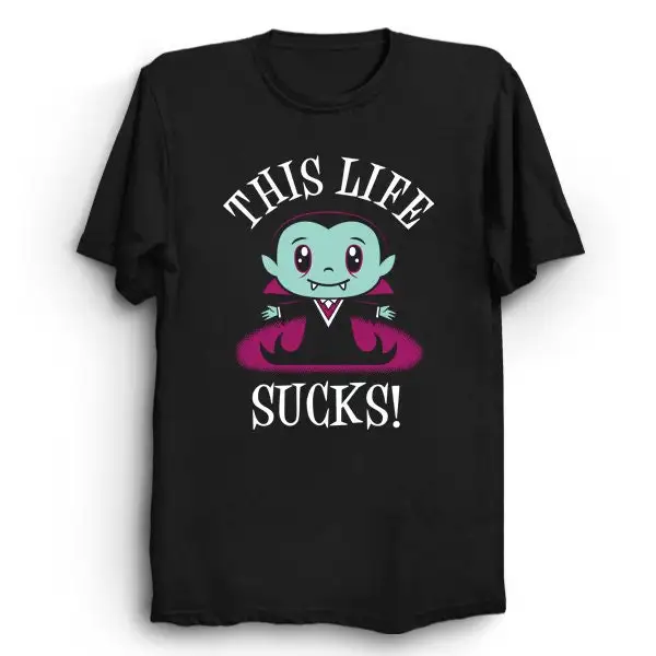 This Life Sucks Funny Vampire T Shirt Creepy Cute Kawaii Goth Aesthetic Inspirational Quote