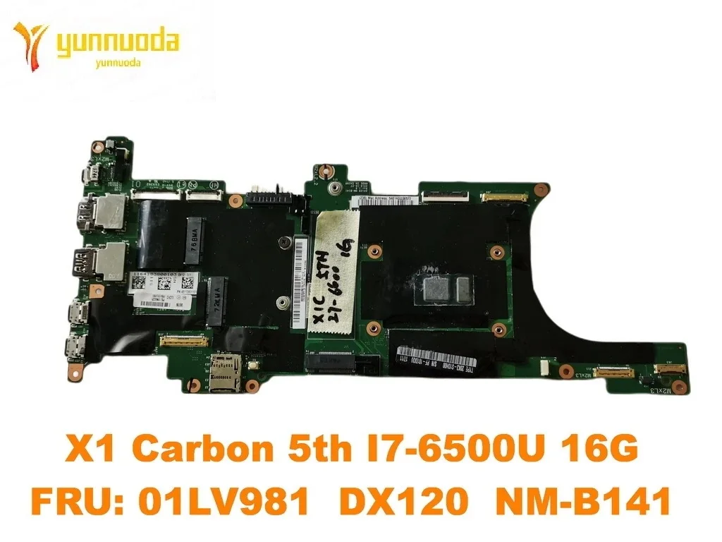 

Original for Lenovo Thinkpad X1C X1 Carbon 5th Laptop motherboard I7-6500U 16G FRU 01LV981 DX120 NM-B141 tested good free sh