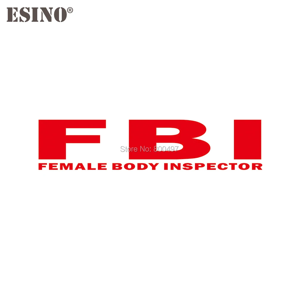 Car Styling Funny Car Accessory Creative FBI Female Body Inspector Vinyl Decal Body Decorative Sticker PVC Carving Decal