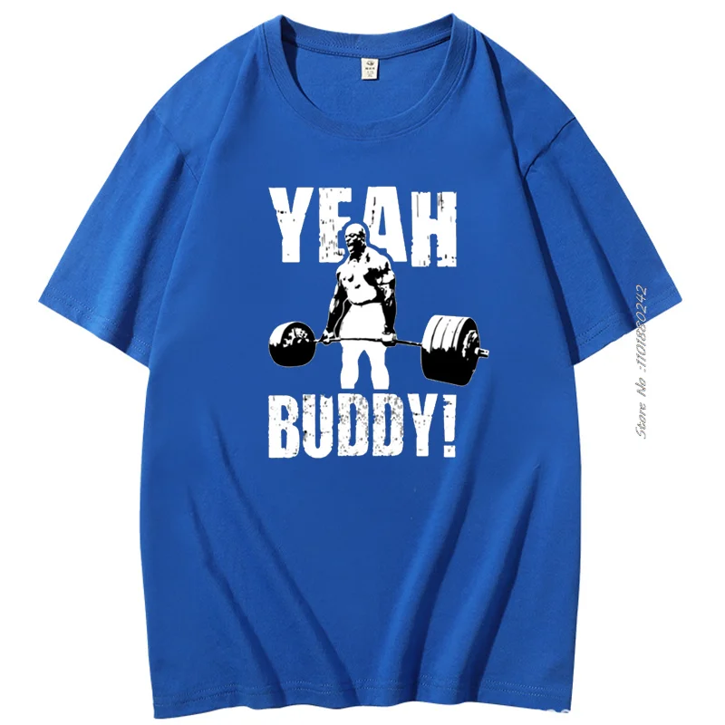 Men Cotton Short Sleeve Tshirt Yeah Buddy Weightlifting Print T Shirt Unisex Fashion Casual High Quality Summer Mens Clothes