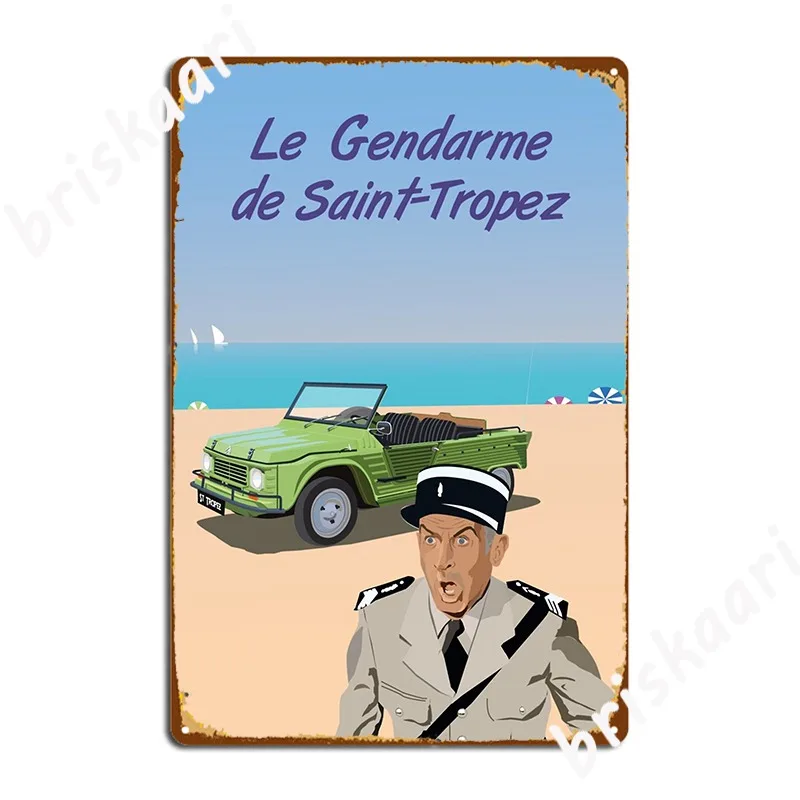 The Gendarme Of Saint Tropez Metal Sign Poster Living Room Design Cinema Garage Tin Sign Poster