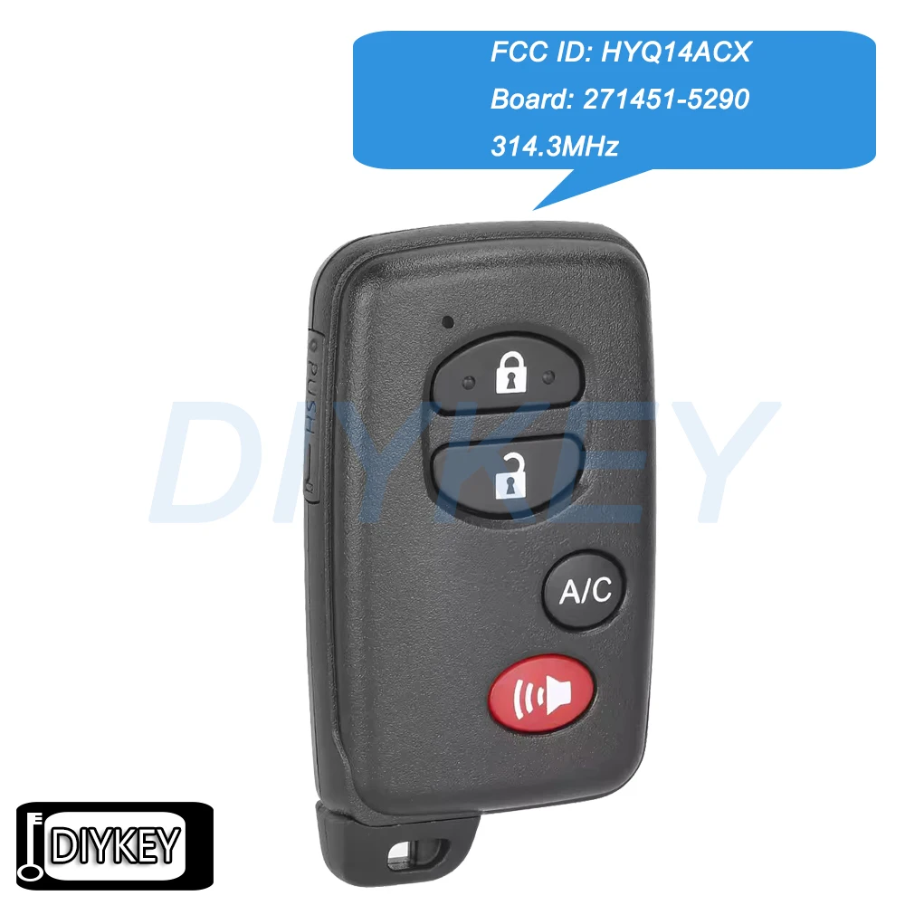 

Умный дистанционный автомобильный брелок 314,3 МГц для Toyota Prius 2010 2011 2012 2013 2014 2015 FCC ID: HYQ14ACX Плата: 271451-5290 89904-47150