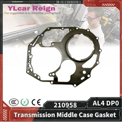 AL4 DPO DP0 Automatic Transmission Gearbox Middle Case Gasket 2109.58 2109.59 210958 210959 for RENAULT Peugeot CITROEN Car