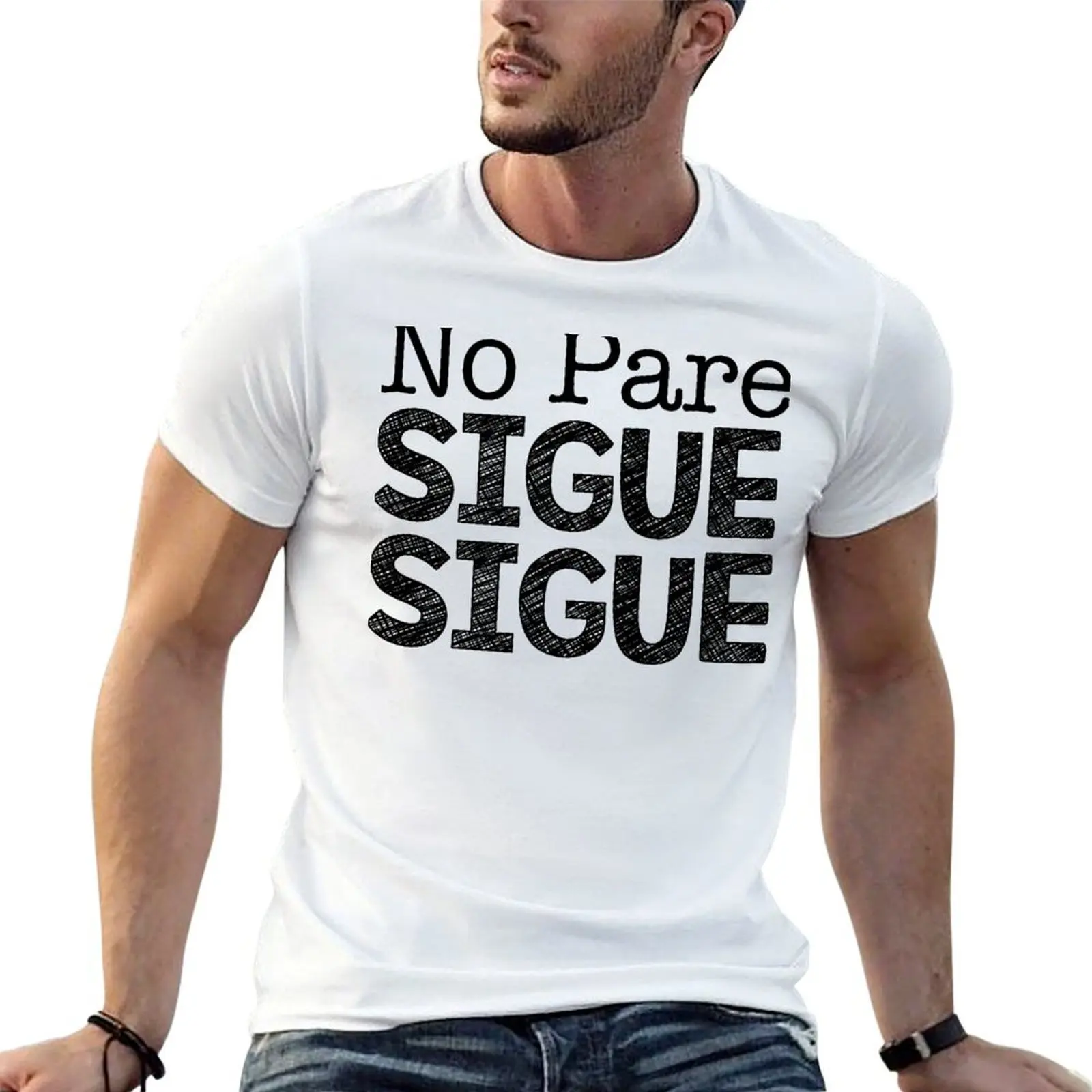 In the Heights: No Pare Sigue Sigue T-Shirt funny t shirts cotton anime tshirt man t shirt heavy cotton T-shirt
