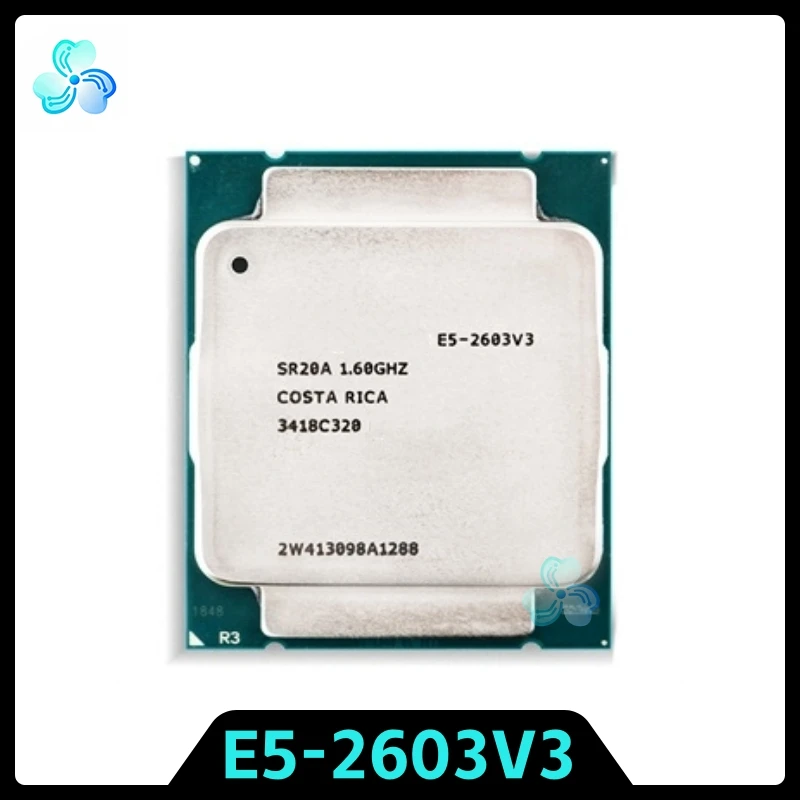 Xeon E5-2603V3 CPU SR20A 6-Cores 6-Thread 1.6GHz 15MB 22nm 85W LGA2011-3 E5 2603 V3 CPU Processor E5 2603V3