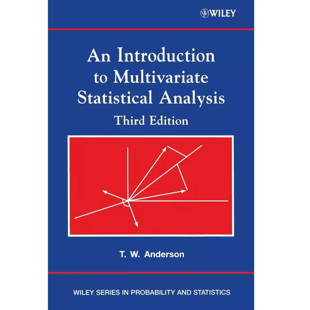 

An Introduction To Multivariate Statistical Analysis 3rd