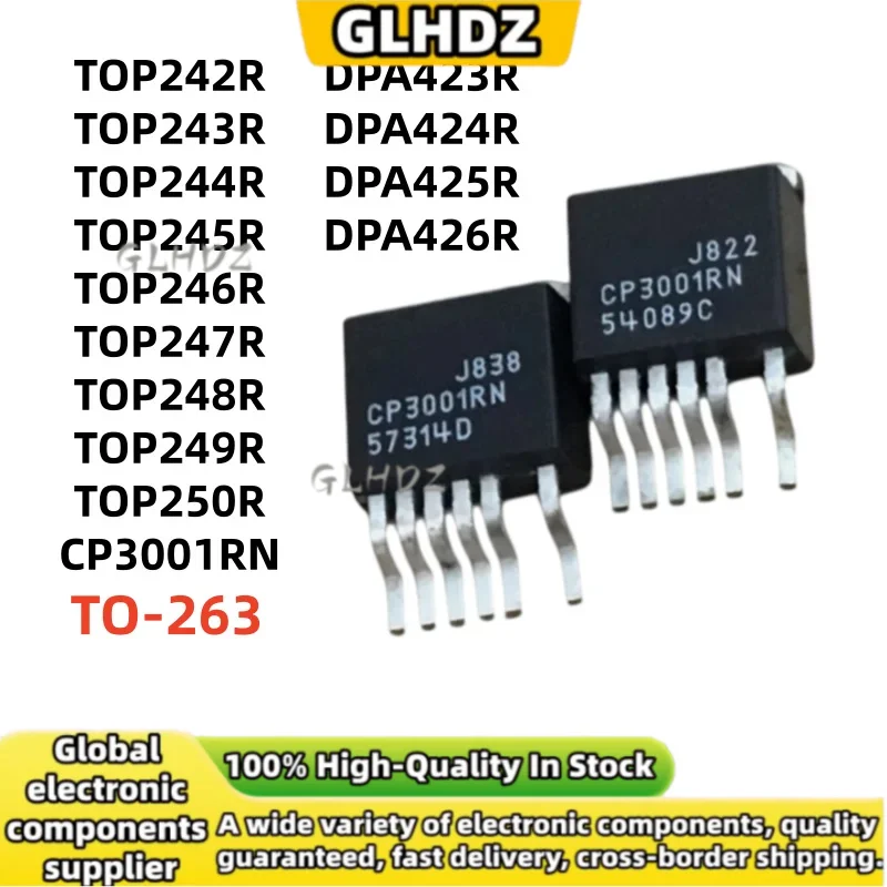 TO-263 10UNITS DPA423R DPA424R DPA425R DPA426R TOP242R TOP243R TOP244R TOP245R TOP246R TOP247R TOP248R TOP249R TOP250R CP3001RN