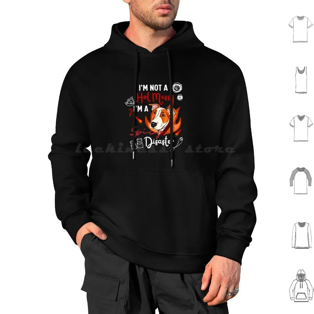 Divertido Bull Terrier-No soy un desastre caliente, soy un desastre picante sudaderas con capucha de manga larga Bull Terrier Bulldog americano