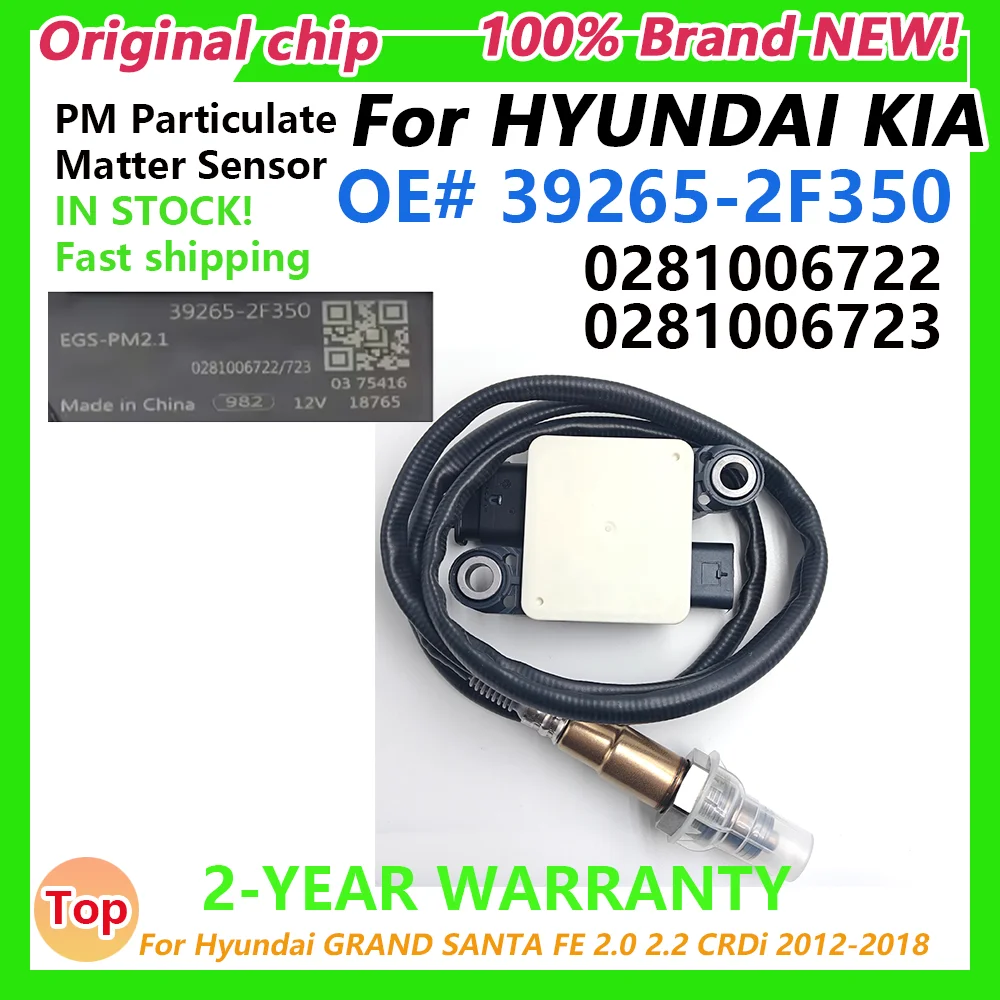 

39265-2F350 392652F350 Particulate Matter PM Sensor 0281006722 0281006723 For Hyundai SANTA FE 2012-2018 MADE IN DE