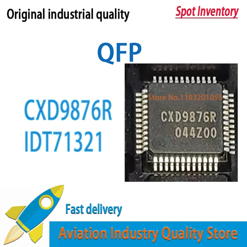 5PCS/LOT    New origina CXD9876R  CXD9876 QFP IDT71321 SA55PF IDT71321