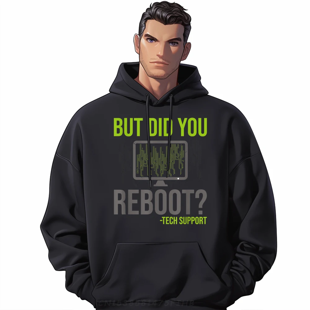 

Female Long Sleeve But Did You Reboot Please Hoodies Group Sweatshirt Discount Gift Crew Neck Coats
