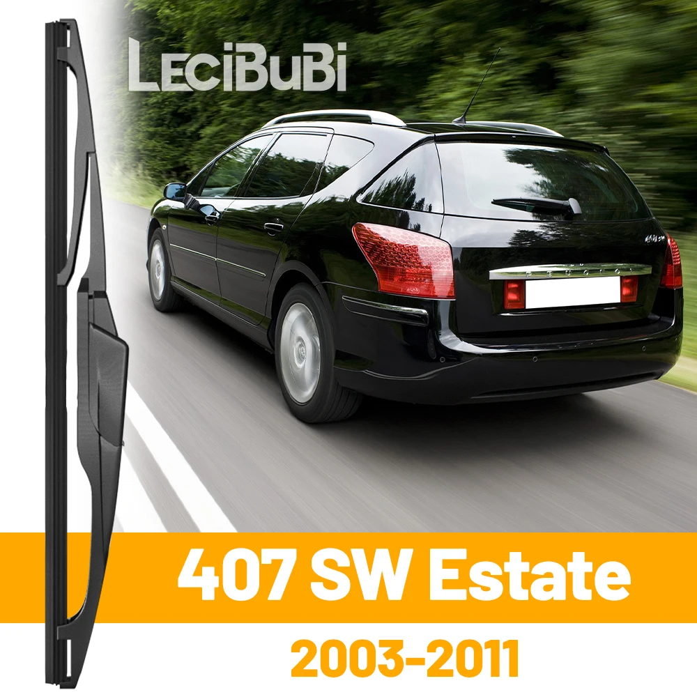For Peugeot 407 SW Estate 2003-2011 2004 2005 2010 Rear Windshield Windscreen Wiper Blade Tailgate Window Wipers Accessories