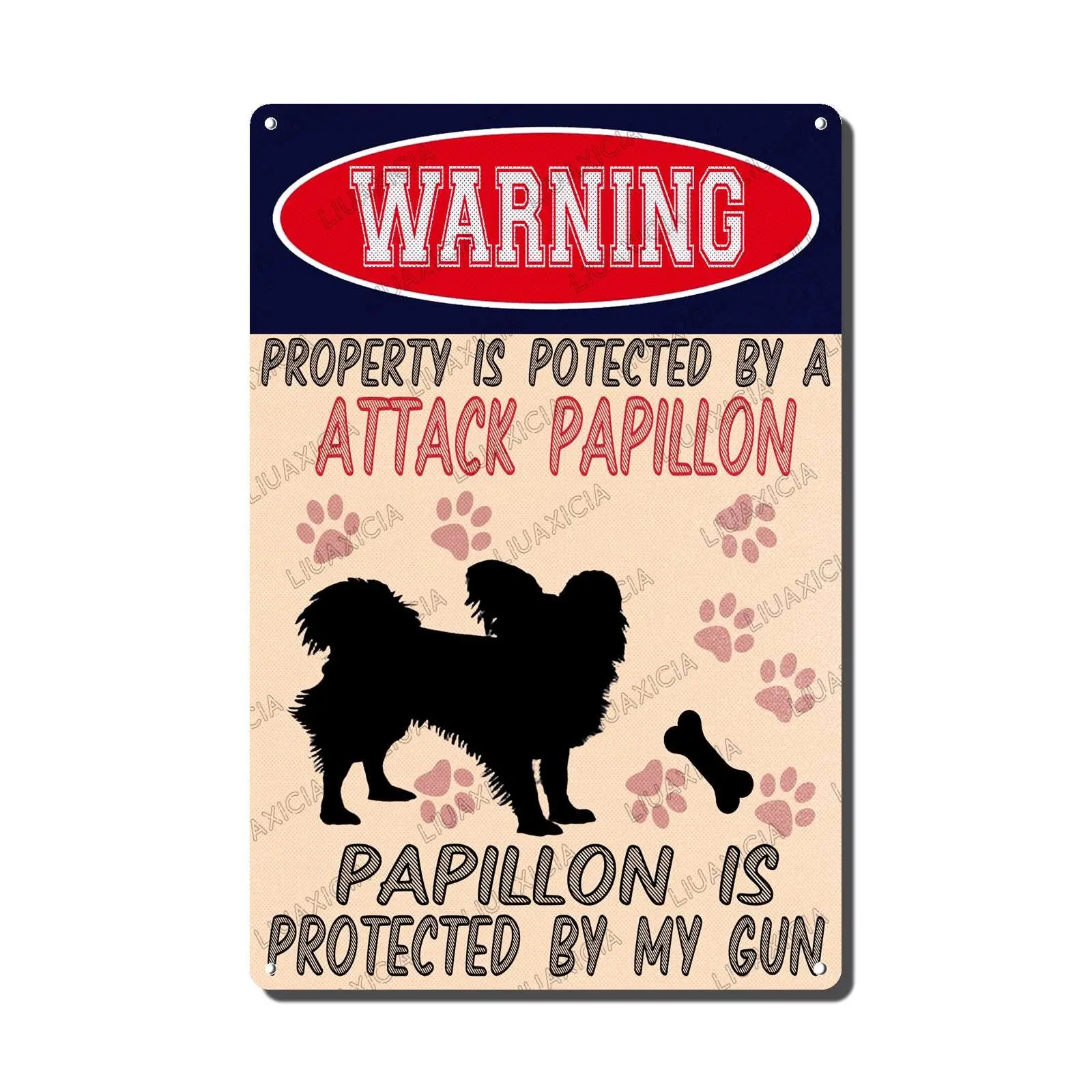 Tin Signs Vintage Warning Property Is Potected By A Papillon Is Protected By My Gun for Funny Tin Signs Home Bar Kitchen Decorat