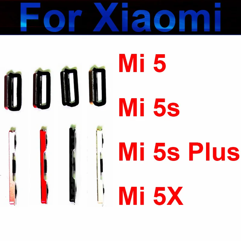 

Power Button Volume Buttons For Xiaomi Mi 5 5s 5X MiA1 Mi5S Plus ON OFF Power Volume Up Down Side Keys Button Replacement Parts