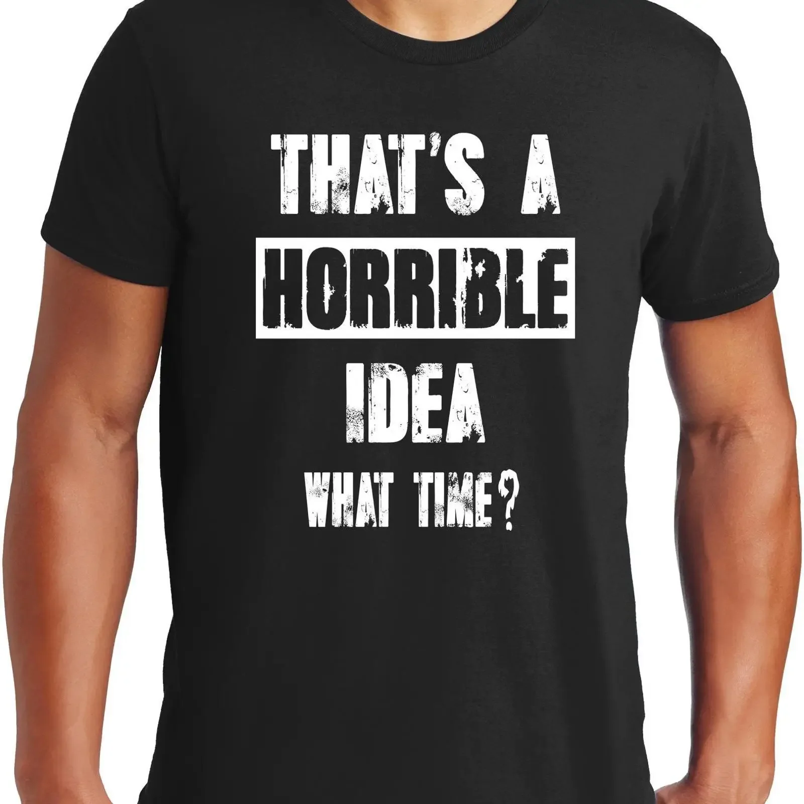 Big Guys Rule Funny and Tall That's a Horrible Idea T Shirt vintage Washed Slightly Top For Everyday Wear homme Comfortable