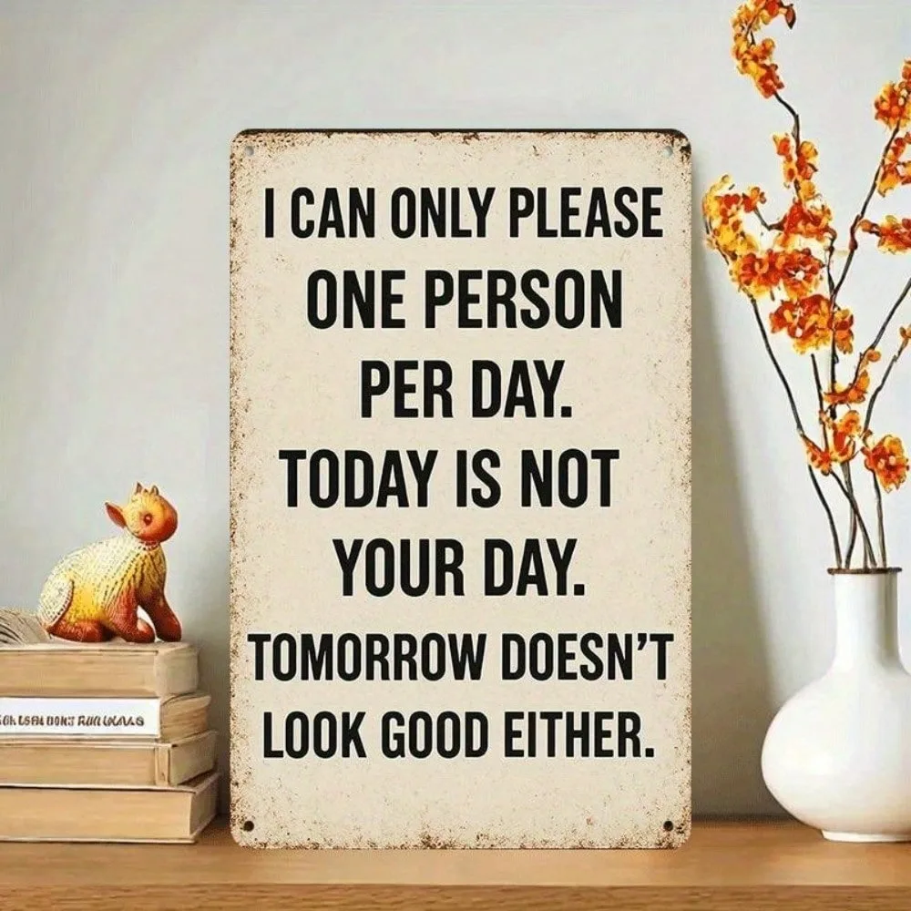 

Vintage Retro Metal Sign with Sarcastic Humor Quote for Home Kitchen Wall Decor