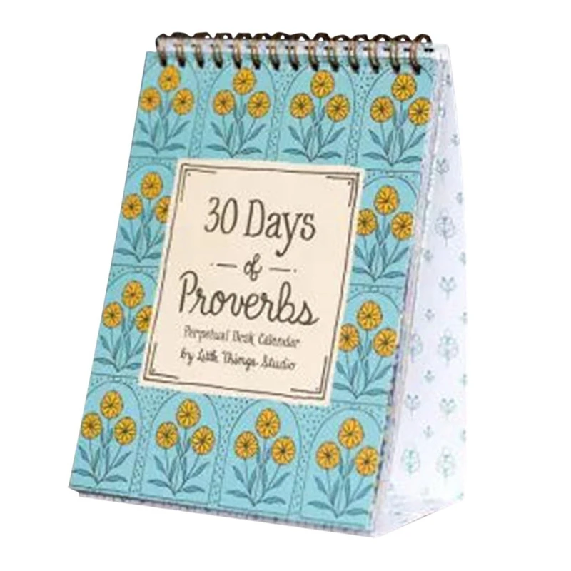 30 Day Proverbs Calendar Dynamic With A New Proverb Every Day Of The Month When The 30 Days Are Up You Start Over