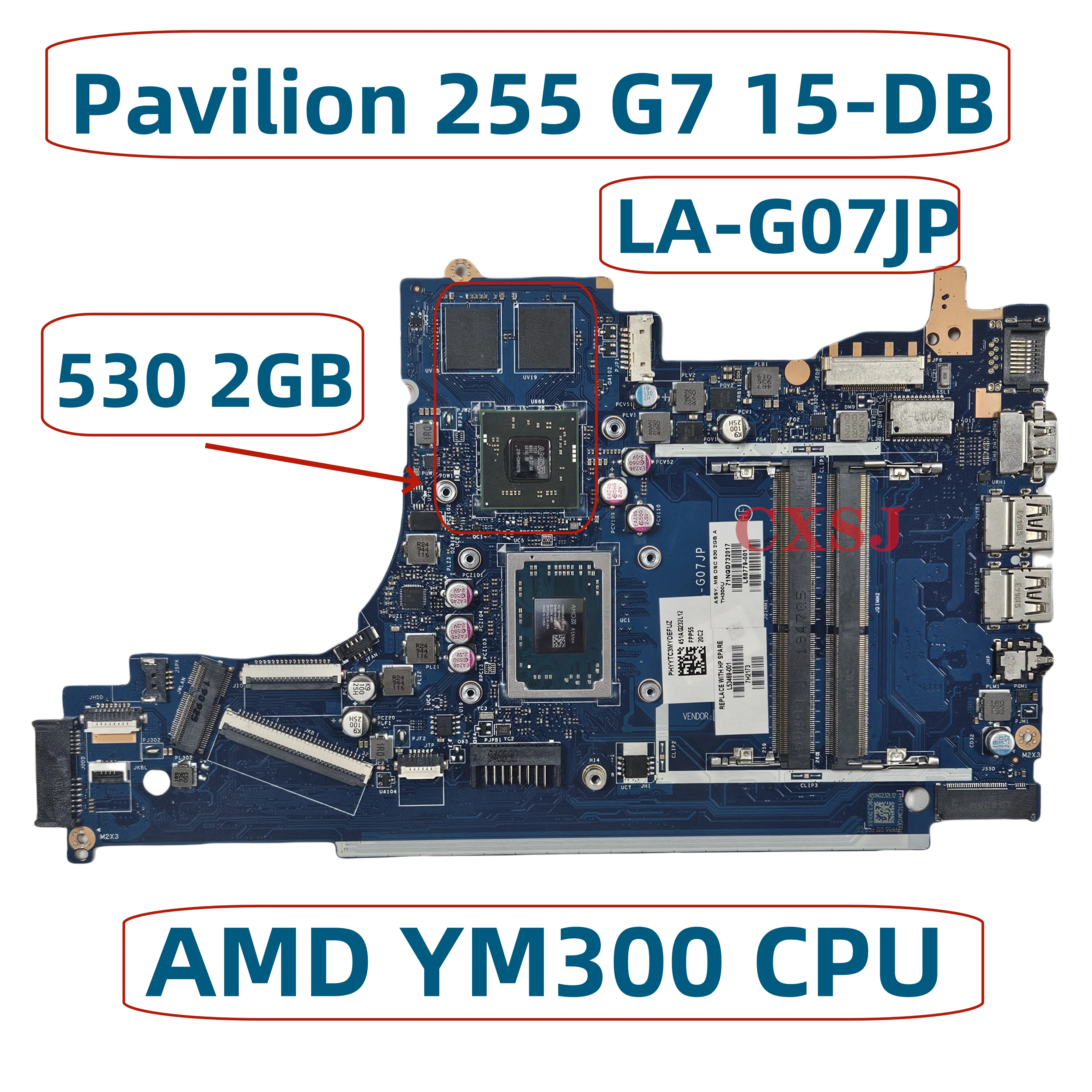 

L53469-601 L53469-001 For HP Pavilion 255 G7 15-DB Laptop Motherboard FPP55 LA-G07JP Mainboard AMD YM300 CPU Radeon 530 2GB DDR4