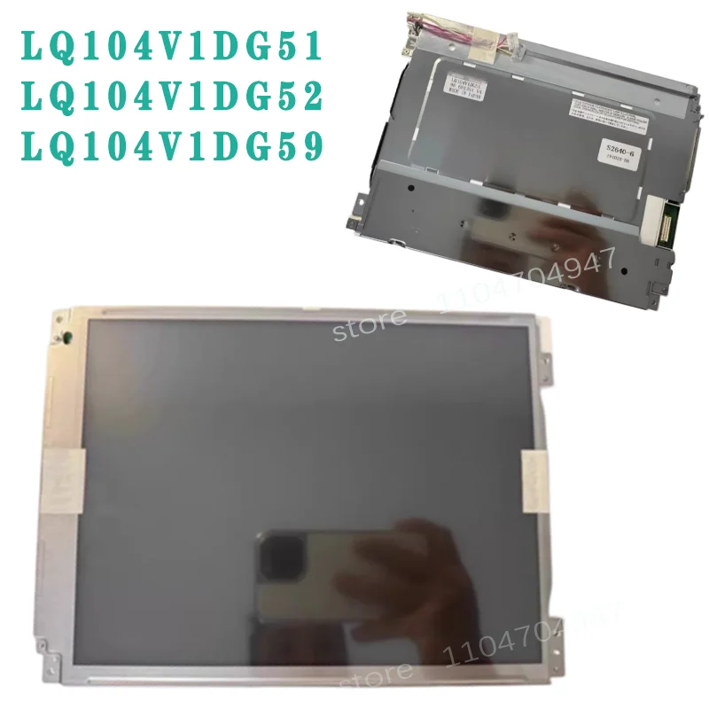 

Original 10.4 Inch LQ104V1DG51 LQ104V1DG52 LQ104V1DG59 LCD Display LCD Monitors