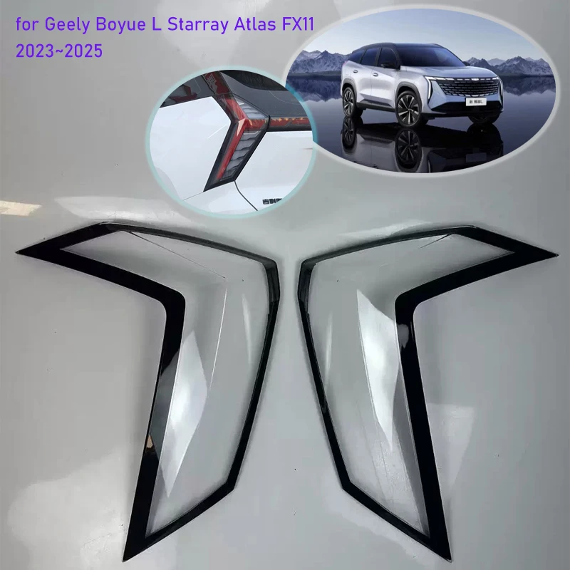 Taillight Cover for Geely Boyue L Starray Atlas FX11 2023~2025 2024 Car Fog Lights Headlights Lamp Housing lid Part Accessories