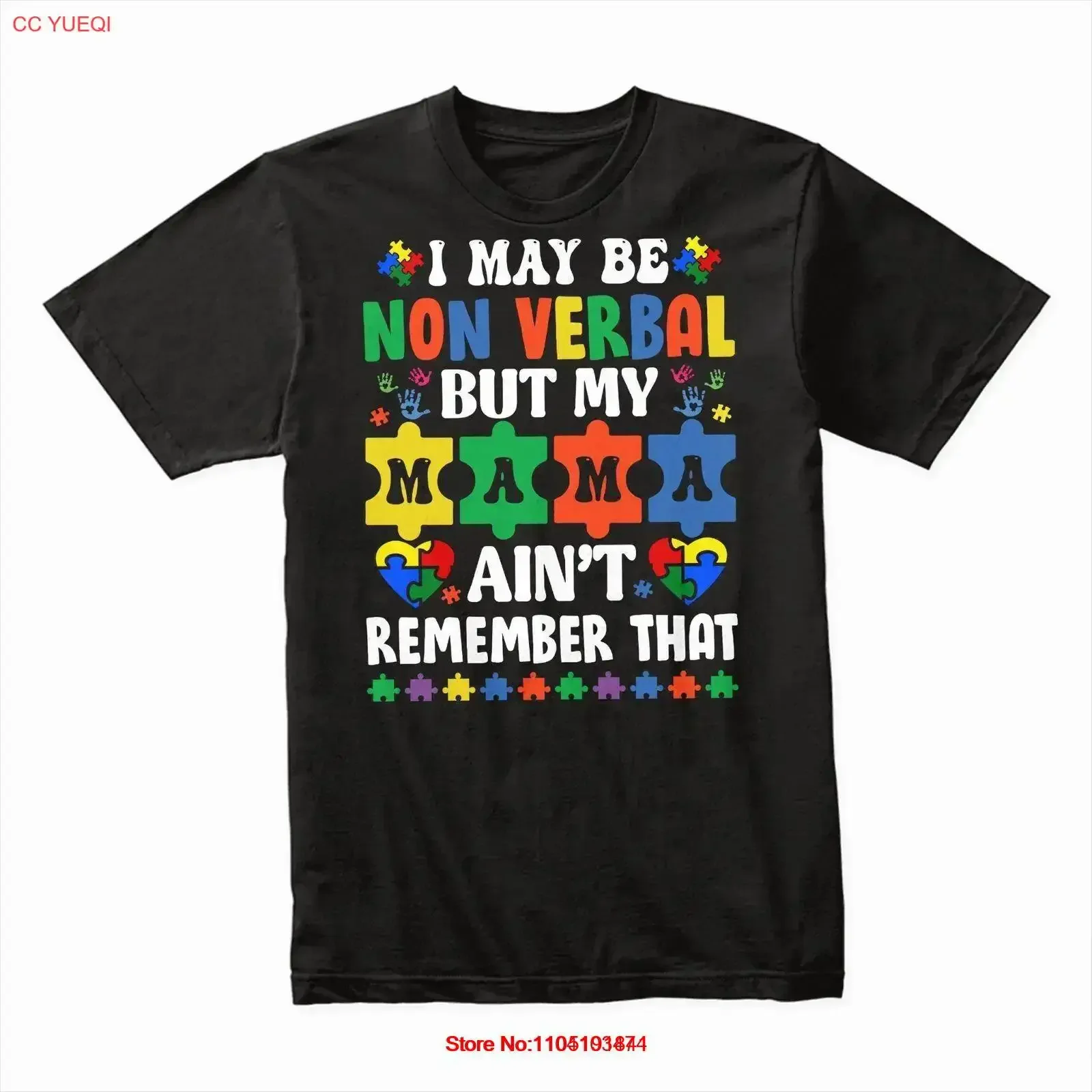 

I May Be Non Verbal But My Mama Ain't T Shirt Empowering Autism Awareness vintage Washed Slightly Comfortable Casual streetwear