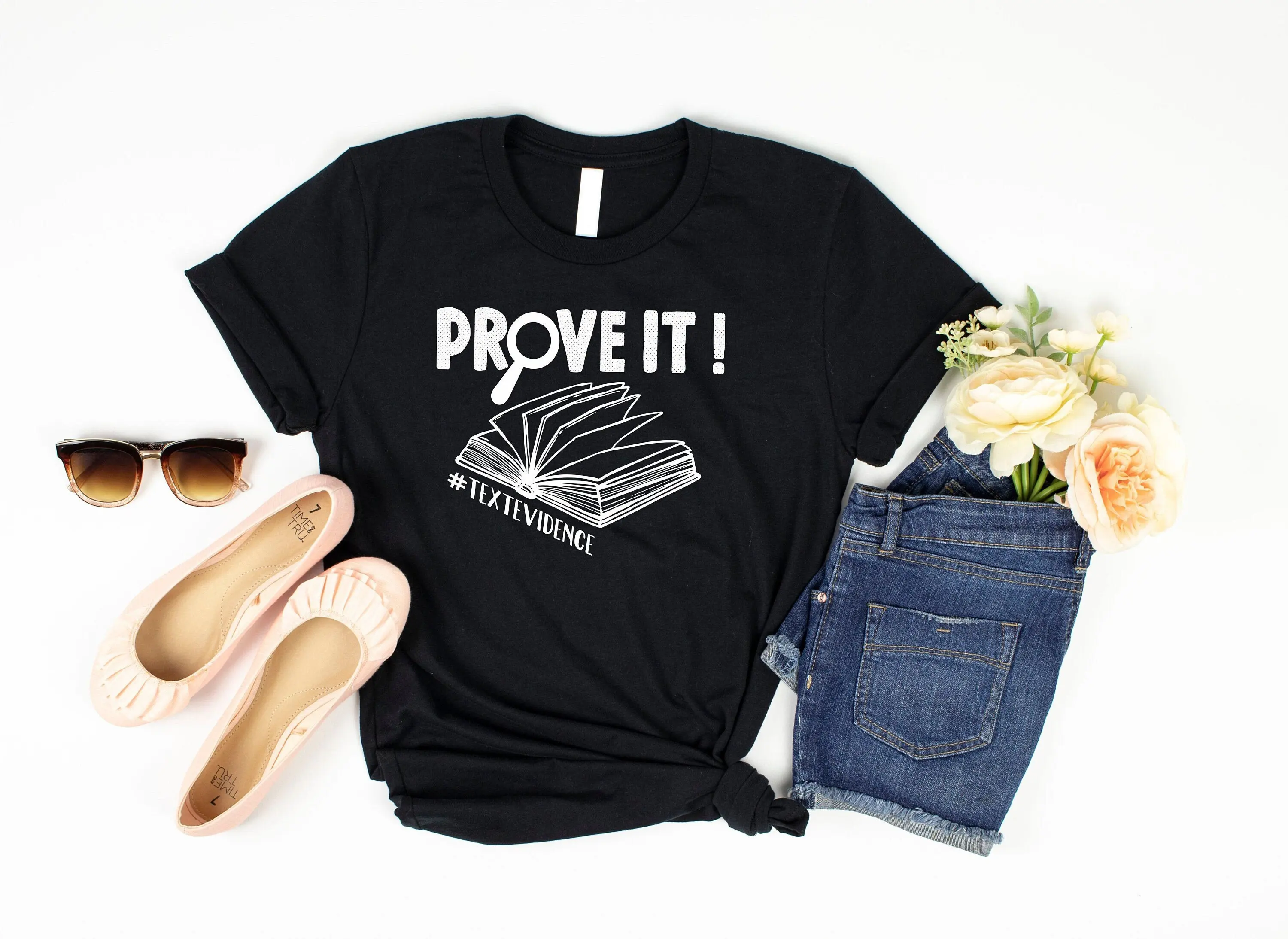 Prove It Text Evidence T Shirt Research Based Back To School Funny English Reading Teacher