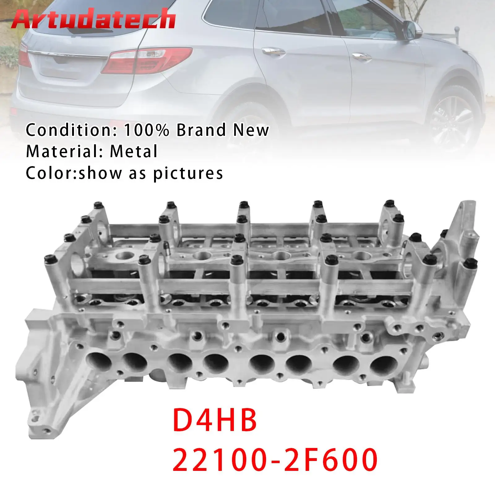 

Головка блока цилиндров Artudatech D4HB 22100-2F600 для Hyundai Santafe и Grand Santafe 22100-2F700 221002F700 221002F600