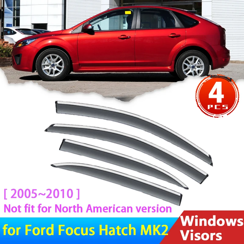 Deflectors for Ford Focus Hatch MK2 2 II 2005~2010 Accessories Car Side Window Visors Awing Trim Windshield Grands Rain Eyebrow