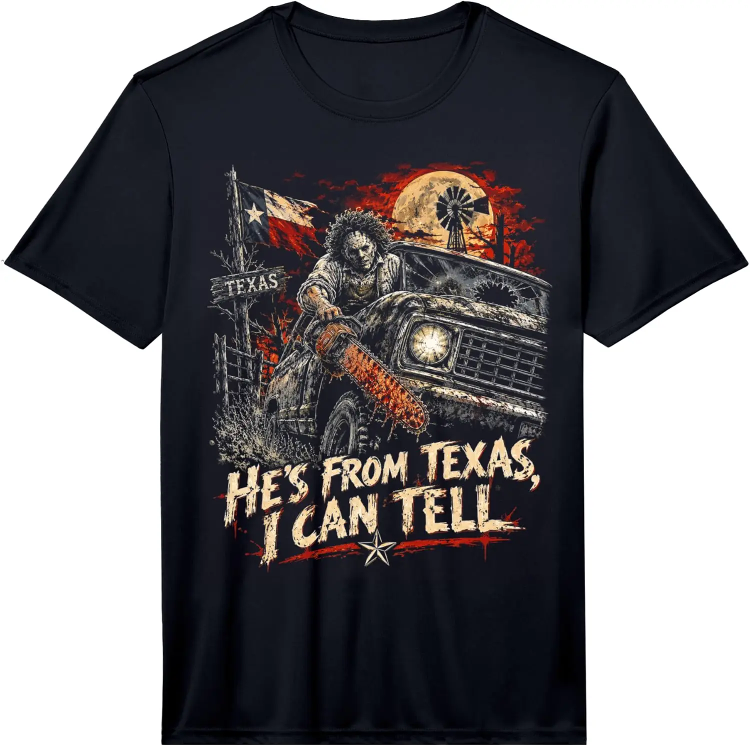 Men's Hes From Texas I Can Tell Scary Chainsaw Horror Performance T-Shirt Fun 100% Cotton Short-Sleeve Shirt – A Gift For