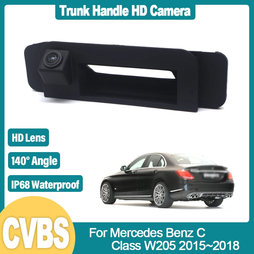 

CCD HD Car Trunk Handle Rear View Waterproof High quality Camera For Mercedes Benz C Class W205 2015 2016 2017 2018